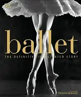 Книга Ballet: The Definitive Illustrated Story