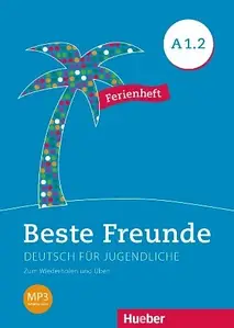 Beste Freunde A1.2 Ferienheft (підручник)