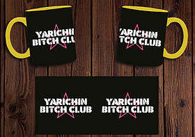 Чашка "Yarichin Bitch Club" / Кружка Клуб Ярічін №2