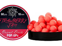 Бойлы Orient Baits pop ups Strawberry Jam 10 mm. Premium