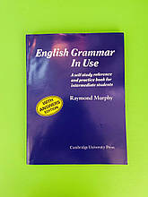 English Grammar in Use. Англійська граматика. Мерфи. Кембрідж