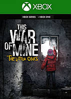 Ключ активации This War of Mine: The Little Ones для Xbox One/Series