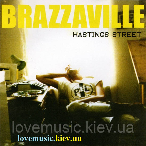 Музичний сд диск BRAZZAVILLE Hastings street (2006) (audio cd)