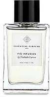 Парфуми Essential Parfums Fig Infusion 100 мл парфумерія унісекс