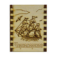 Сувенірні сірники на магніті дерево "Корабл" Чорноморське