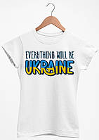 Футболка Everything will be Ukraine ФТУ-030