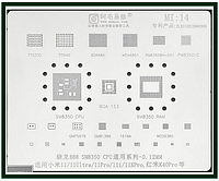 Трафарет BGA AMAOE MI:14 для WCD9380, QMP5679, SDR686, SM8350, BGA-153, оригинал