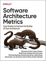 Software Architecture Metrics: Case Studies to Improve the Quality of Your Architecture, Christian Ciceri