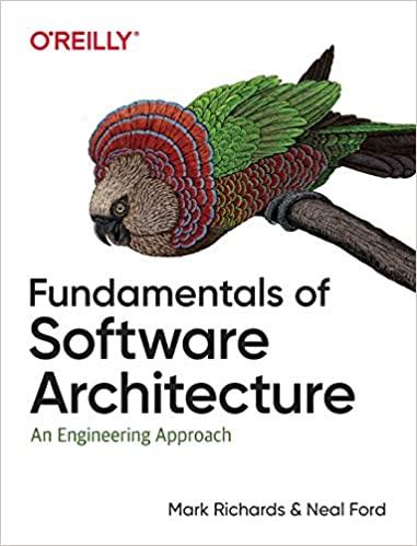 Fundamentals of Software Architecture: An Engineering Approach, Mark Richards
