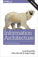 Information Architecture, 4th Edition, Peter Morville