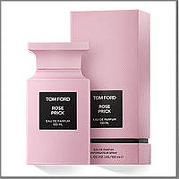 Tom Ford Rose Prick парфюмированная вода 100 ml. (Том Форд Роза Прик)