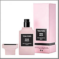 Tom Ford Rose Prick парфюмированная вода 50 ml. (Том Форд Роза Прик)