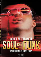 Pearl Cleage Bruce W. Talamon. Soul. R&B. Funk. Photographs 1972-1982