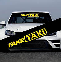 Наклейка смуга на лобове — Fake Taxi, 135 * 20 см