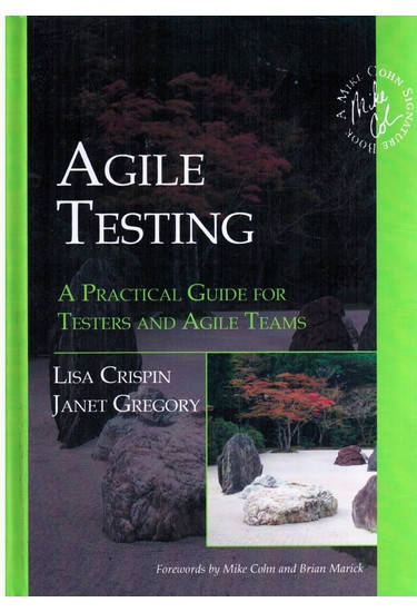 

Agile Testing A Practical Guide for Testers and Agile Teams, Crispin, Lisa.