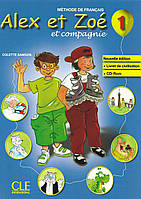 Alex et Zoé et compagnie 1 Livre de l'élève