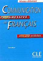 Communication Progressive du Français Niveau débutant