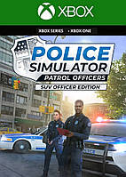 Police Simulator: Patrol Officers: SUV Officer Edition для Xbox One/Series S|X