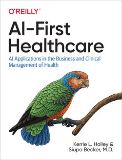 AI-First Healthcare. Kerrie L. Holley, Siupo Becker