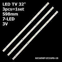 LED подсветка TV Ergo 32" inch 598mm 7-led RF-EG320B32-0701S-07A1 GC32D07-ZC21FG-15 3pcs=1set