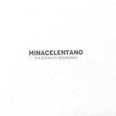 Minacelentano – The complete recordings (2cd) (2021)