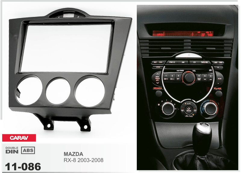 2-DIN переходная рамка MAZDA RX-8 2003-2008 ( Manual Air-Conditioning), CARAV 11-086 - фото 1 - id-p277673120