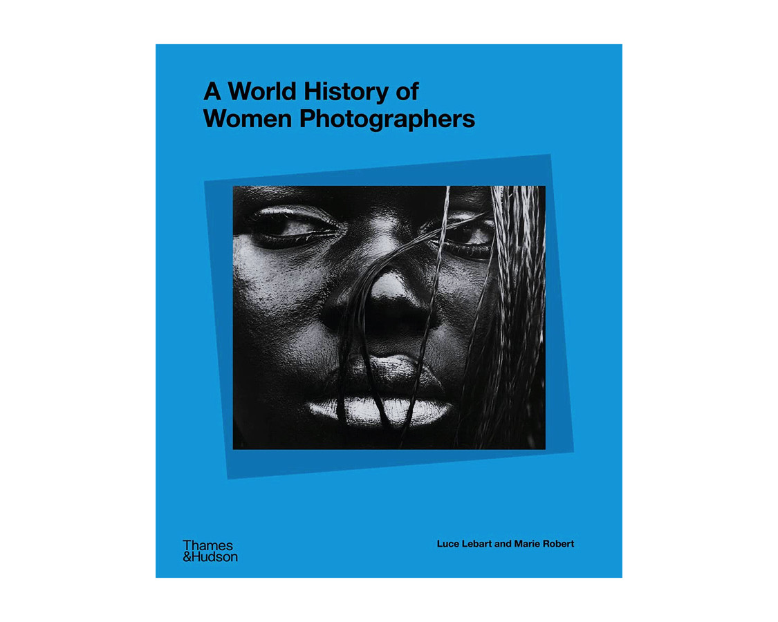 Книга про фотографів жінок A World History of Women Photographers книги про історію фотографії для фотографів
