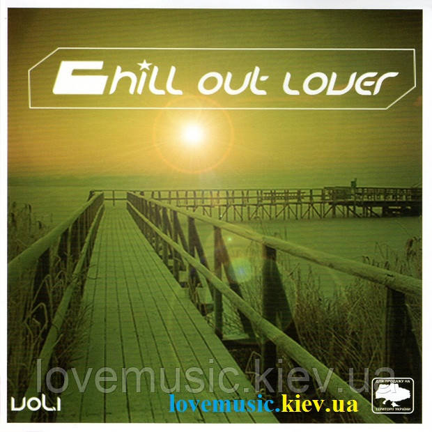 Музичний сд диск CHILL OUT LOVER Vol.1 (2007) (audio cd), фото 1