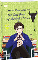 The Case-Book of Sherlock Holmes.