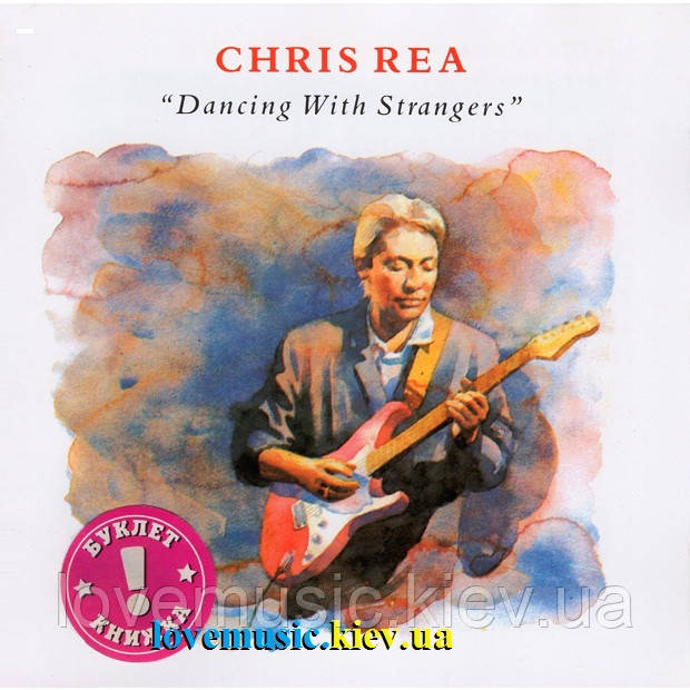 Музичний сд диск CHRIS REA Dancing with strangers (1987) (audio cd)