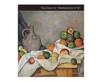 Великие художники Поль Сезанн книга с описанием картин Paul Cezanne Masterpieces of Art. Dr Julian Beecroft