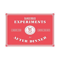 Игра Dangerous Experiments for After Dinner. Angus Hyland, Kendra Wilson (eng)