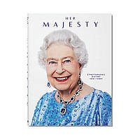 Her Majesty. A Photographic History 1926-Today. Christopher Warwick (english)