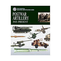 Книга Essential ID Guide: Postwar Artillery. Michael E. Haskew (english)