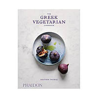 The Greek Vegetarian Cookbook. Heather Thomas (english)