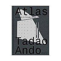 Atlas Tadao Ando. Photographs by Philippe Seclier , Text by Yann Nussaume (english)