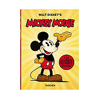 Walt Disney's Mickey Mouse. The Ultimate History. 40th Ed. David Gerstein (english)