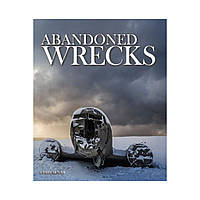 Abandoned Wrecks. Chris McNab (english)