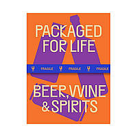 PACKAGED FOR LIFE: Beer, Wine & Spirits. Victionary (english)