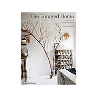 The Foraged Home. Oliver MacLennan (english)