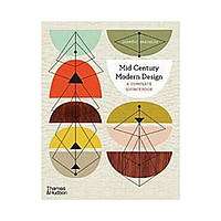 Mid-Century Modern Design. A Complete Sourcebook. Dominic Bradbury (english)