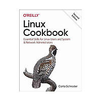 Linux Cookbook. 2nd Ed. Carla Schroder (english)