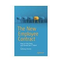 The New Employee Contract: How to Find, Keep, and Elevate Gen Z Talent. 1st Ed. Anthony Onesto (english)