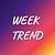 Week Trend