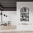 Інтер'єрна наклейка на стіну Dont Forget to Smile Oracal Чорний розмір 96x75см, фото 3