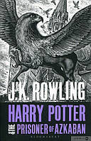 Harry Potter and the Prisoner of Azkaban "Гарри Поттер и узник Азкабана " Джоан Роулинг