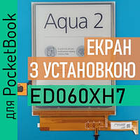 ED060XH7 з установкою PocketBook 641 Aqua 2 екран матриця дисплей