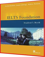 IELTS Foundation: Student's Book. Підготовка до іспиту. Підручник. Macmillan