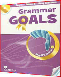 Grammar Goals 6. Pupil's Book. Підручник граматики англійської мови. Macmillan