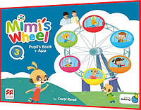 Mimi s Wheel 3. Pupil's Book with Navio App. Підручник англійської мови. Macmillan